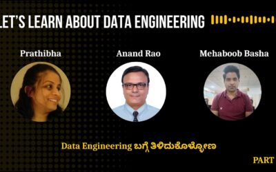 TGVK15 Part2 – Let’s Learn about Data Engineering ಬಗ್ಗೆ ತಿಳಿದುಕೊಳ್ಳೋಣ: Anand Rao